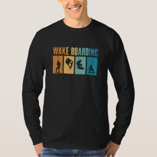 Wakeboard Wake Boarding Wakeboarder Wakeboarding T-Shirt