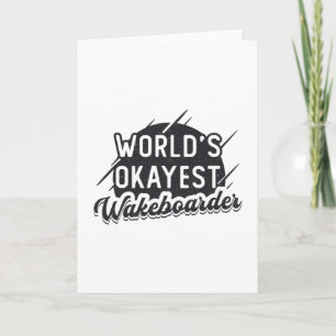 Wakeboard World's Okayest Wakeboarder Wakeboarding Card