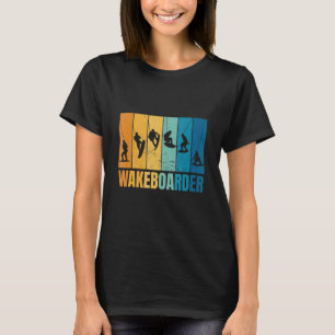 Wakeboarden Wakeboarder Wakeboard Training Wakeboa T-Shirt