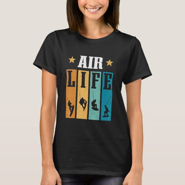 Wakeboarder Wakeboard Air Life Wakeboarding T-Shirt (Front)