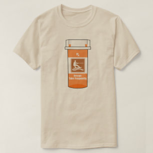 Wakeboarding Is My Drug T-Shirt