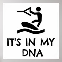 Wakeboarding: It's in my DNA.