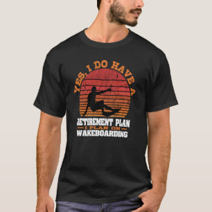 Wakeboarding Retro Vintage Waterskiing Sport Retir T-Shirt