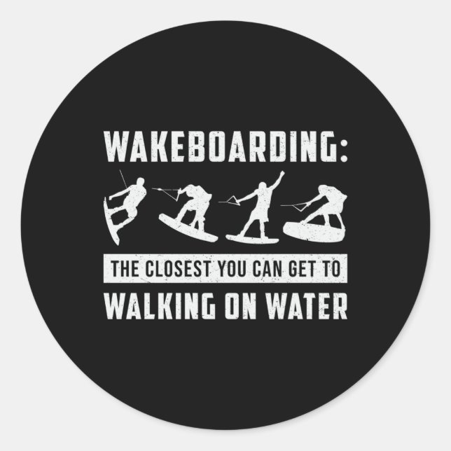 Wakeboarding Walking On Water Wake Wakeboarder Classic Round Sticker (Front)