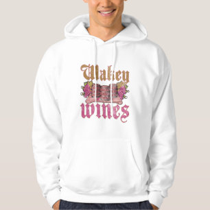 Wakey Wines  Hoodie