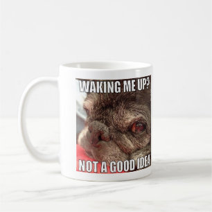 Waking me up? Bumblesnot mug