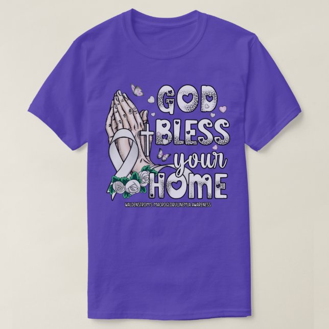 Waldenstroms Macroglobulinemia Awareness god bless T-Shirt (Design Front)