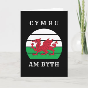 Wales Flag Cymru Am Byth Proud To Be Welsh Card
