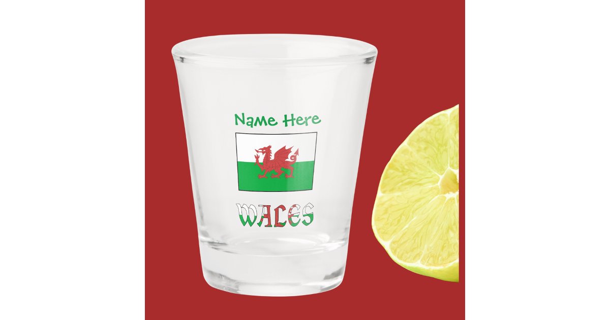 Wales Welsh Flag Green Personalisation Shot Glass | Zazzle