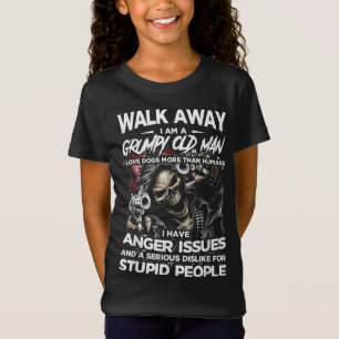 Walk Away I Am A Grumpy Old Man I Love Dogs More T-Shirt