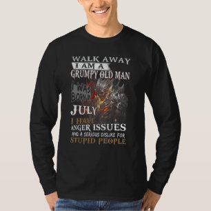 Walk away i am a Grumpy old man i was born in July T-Shirt