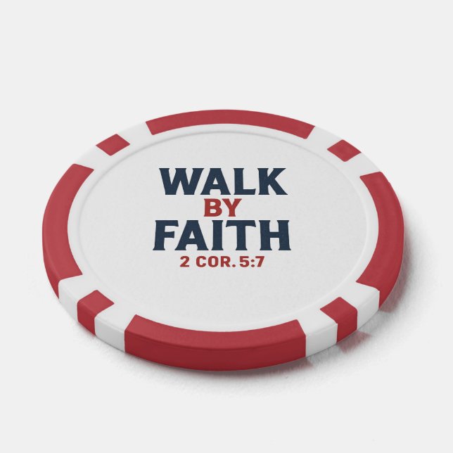 Walk by Faith 2 Cor 5:7  Poker Chips (Single)