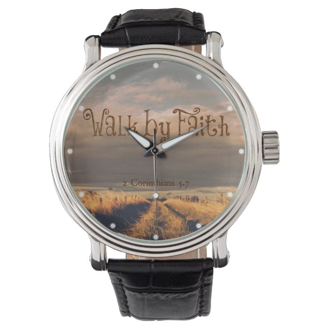 Walk by Faith Bible Verse Scripture Watch (Front)
