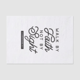 "Walk by Faith" Bible Verse Typography Design Tissue Paper