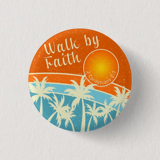 Walk by Faith Christian Design 3 Cm Round Badge (Front)