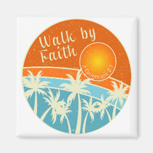 Walk by Faith Christian Design Magnet