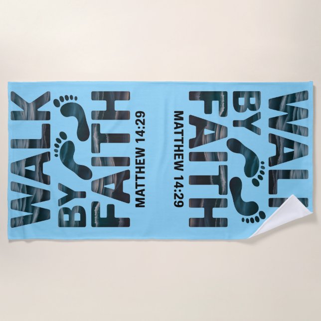 Walk By Faith Christian Ocean Beach Towel (Front)