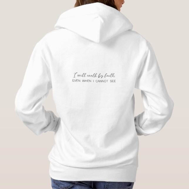 Walk by Faith Hoodie (Back)