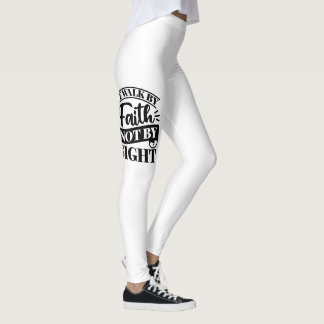 Walk by faith  leggings