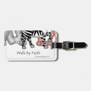 "Walk By Faith" Luggage Tag