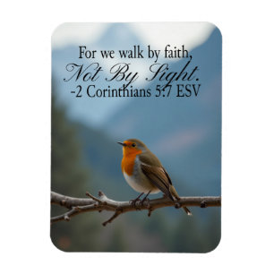 Walk by Faith Not by Sight 2 Corinthians 5:7 Magnet