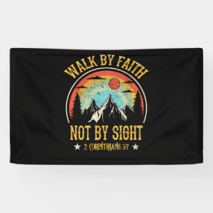 Walk By Faith Not By Sight Bible Verse Christian Banner
