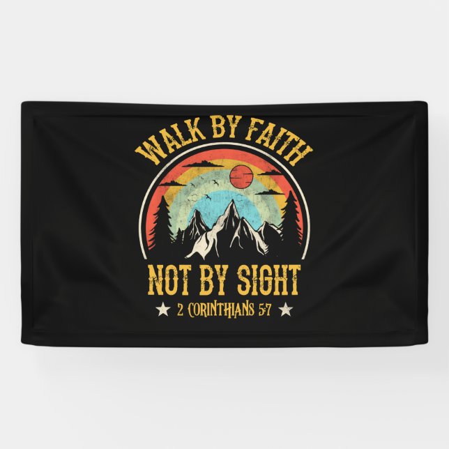 Walk By Faith Not By Sight Bible Verse Christian Banner (Horizontal)