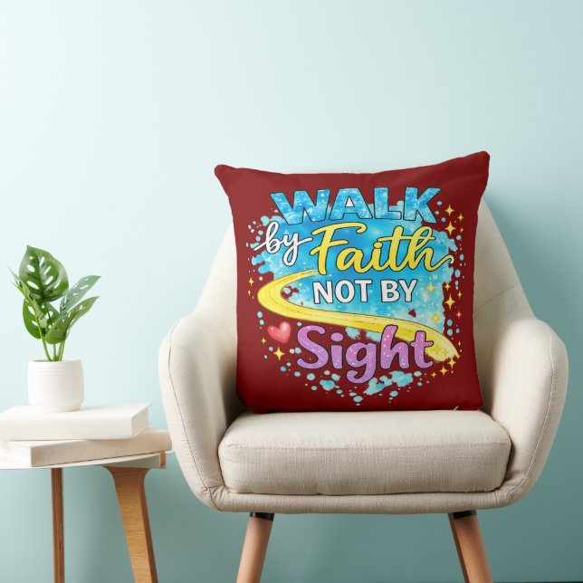 Walk by Faith Not by Sight Inspirational Throw Pil Cushion (Chair)
