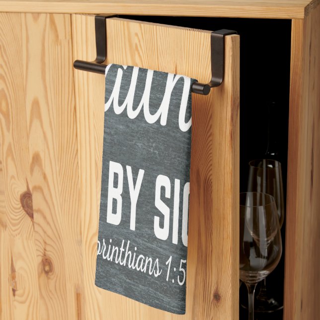 Walk By Faith Not By Sight Kitchen Towel (Thirds Fold)