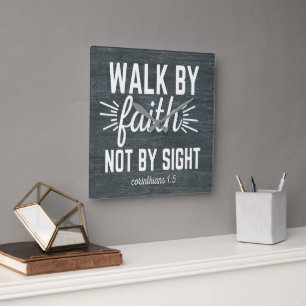 Walk By Faith Not By Sight Wall Clock