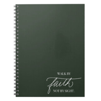 Walk By Faith Notebook