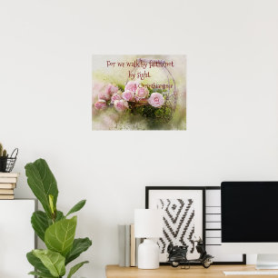 Walk by Faith Religious Floral Posters
