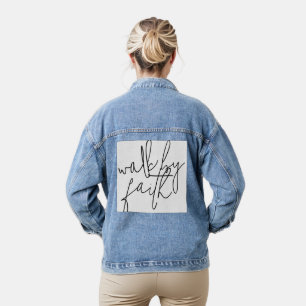 Walk By Faith Stylistic  Denim Jacket