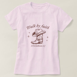 walk by faith T-Shirt