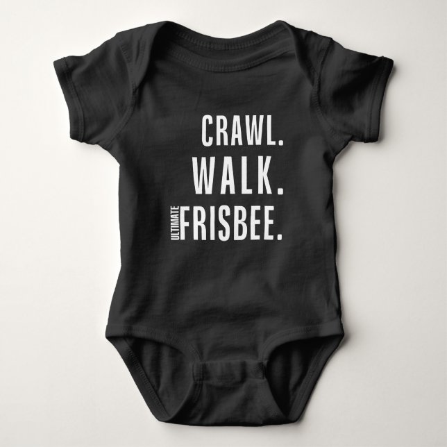 Walk Crawl Ultimate Frisbee - Throwing Frisbee Baby Bodysuit (Front)