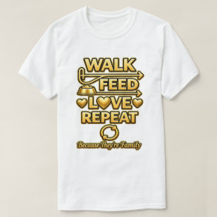 Walk Feed Love Repeat Dog Lover Minimalist Pet Fam T-Shirt