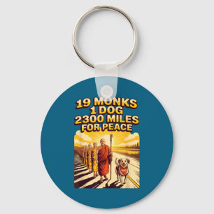 Walk For Peace Buddhist Monks Key Ring