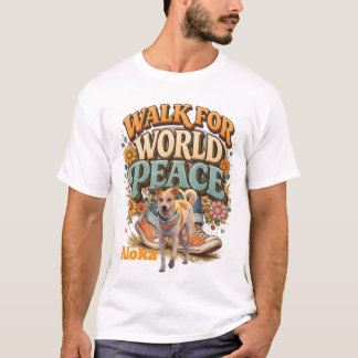Walk for World Peace T-Shirt