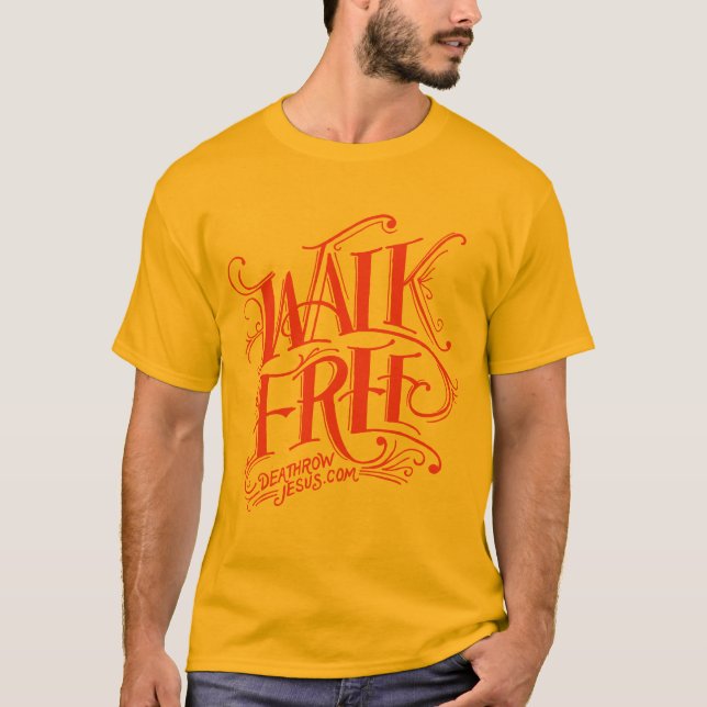 "Walk Free" T-Shirt (Front)
