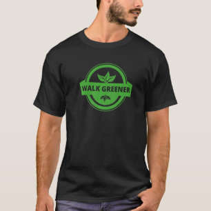 Walk Greener Vegan Vegetarian Womens Vegan Mens Ve T-Shirt
