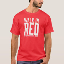 Walk in Red Tshirt