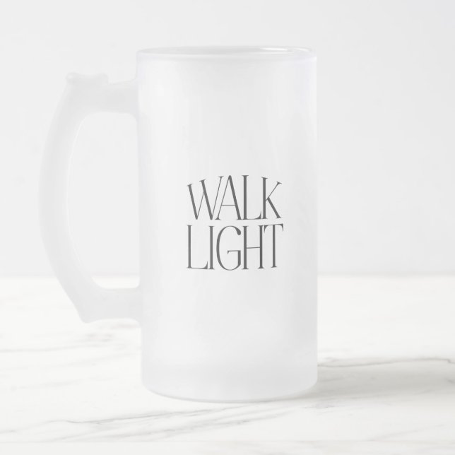"Walk Light" Frost Glass Mug (Left)