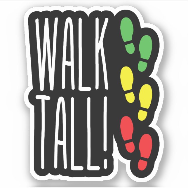 Walk Tall (Front)