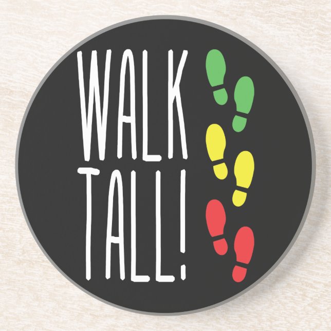 Walk Tall Coaster (Front)