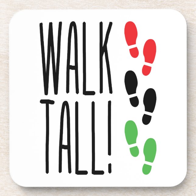 Walk Tall Coaster (Front)