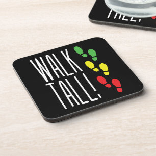 Walk Tall Coaster