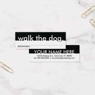 walk the dog. (appointment card)