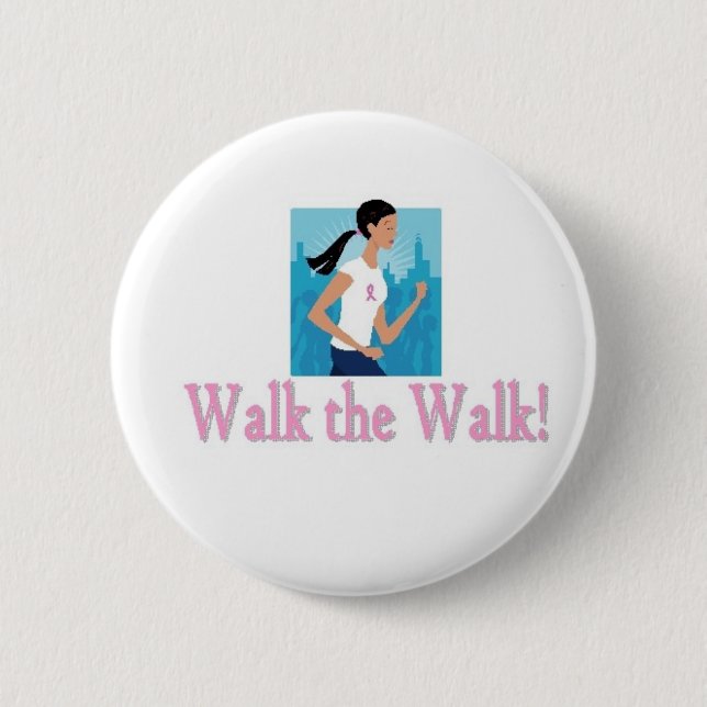 Walk the Walk Button (Front)