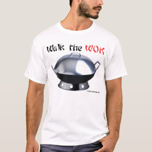 Walk the WOK T-Shirt