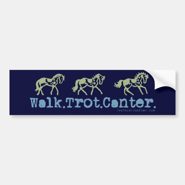 Walk Trot Canter Horses Bumper Sticker (Front)